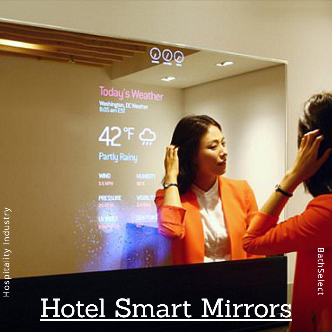 Hospitality/Hotel Smart Mirrors Premier Selections
